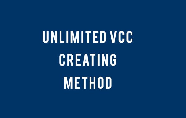 Unlimited VCC Creating method 2023